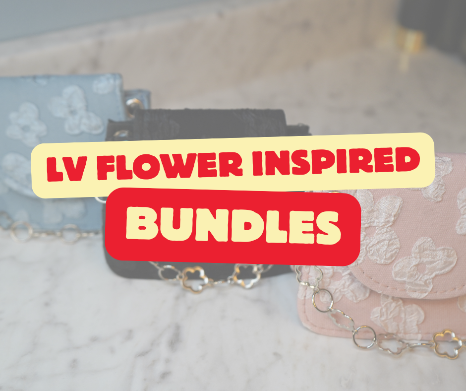 Bundles - LV Flower Inspired